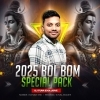 2025 Bol Bom Special Pack - DJ Tuna Exclusive