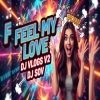 FEEL MY LOVE (OLD SAMBALPURI RYTHM) DJ VLOGS V2 X DJ SOV