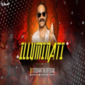 Illuminati Aavesham (Tapori Remix) Dj Tushar Tk.mp3