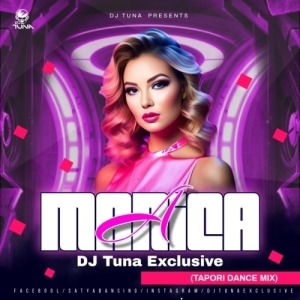 A MONICA (TAPORI DANCE MIX) DJ TUNA EXCLUSIVE.mp3