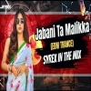 Jabani Ta Malikka (Edm Trance Mix) Dj Syrex