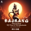 Bajrang Dal (Tapori X Trrot) DJ Tuna X DJ Shashanka