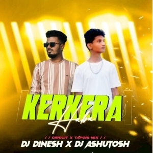 Ker Kera (Circuit X Tapori Mix) Dj Dinesh X Dj Ashutosh.mp3