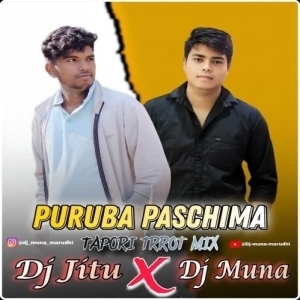 Puruba Paschima Utara Dakhina (Tapori Trrot Mix) Dj Muna Marudhi X Dj Jitu.mp3
