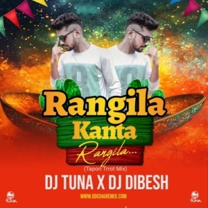 Rangila Rangila Hae Rangila (Tapori Trrot Mix) DJ Tuna X DJ Dibesh.mp3